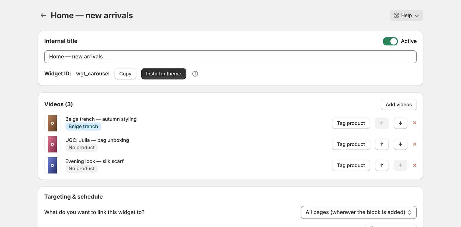 Widget editor with videos, tagged products and theme install