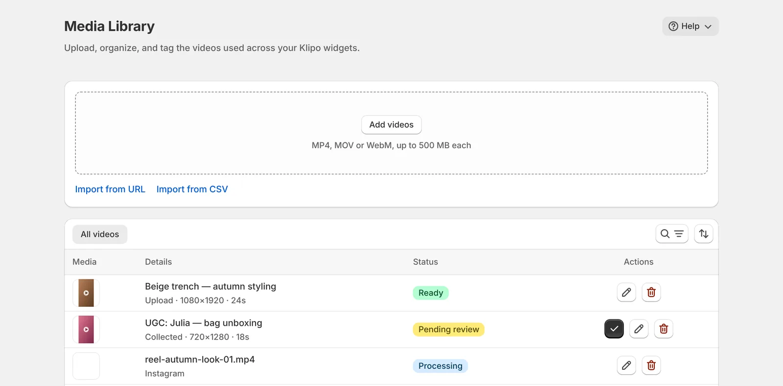 Media library with upload, URL and CSV import and video statuses